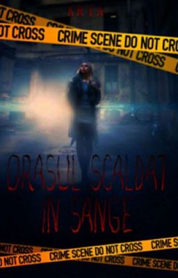 Orasul Scaldat In Sange 