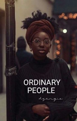 Ordinary People ✓ 