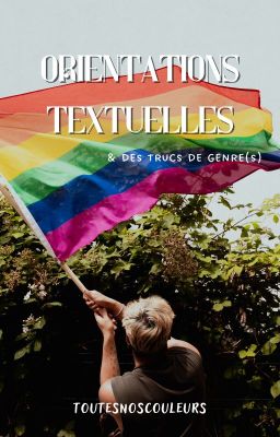 Orientations textuelles - et des trucs de genre(s)