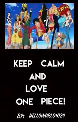 Original Keep Calm One Piece Edition!