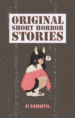 Original Short Horror Stories