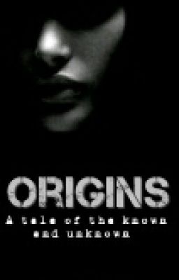 Origins~A Tale Of The Known & Unknown