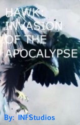 Origins Book 2: Hawk: Invasion of the Apocalypse