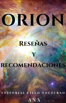 Orion: reseñas y recomendaciones