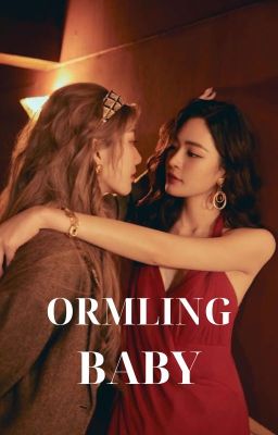 ORMLING | BABY FULL 🔞