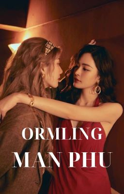 ORMLING | MAN PHU FULL 🔞