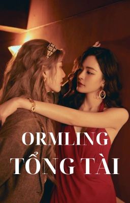 ORMLING | TỔNG TÀI FULL 🔞