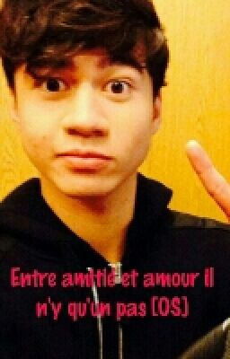 OS 2: Entre amitié et amour il n'y a qu'un pas [Calum Hood]