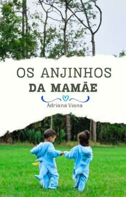 Os Anjinhos Da Mamãe! - Versão Sariette