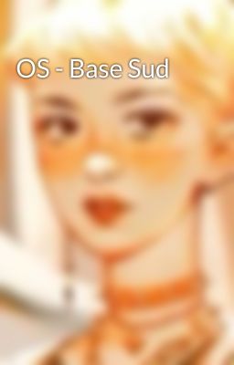 OS - Base Sud