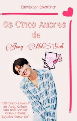 Os Cinco Amores De Jung HoSeok