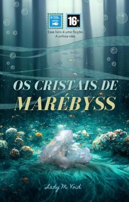 ✦ Os Cristais de Marébyss