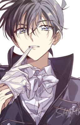 OS [ Detective Conan - Muộn ]