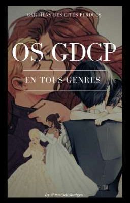 os gdcp en tous genres