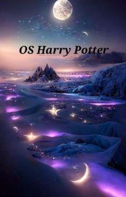 OS Harry Potter 