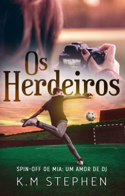 Os Herdeiros (Spin-off de Mia: Um amor de DJ) AMAZON