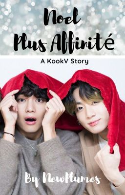 [OS KookV] Noël plus affinité