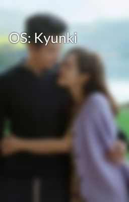 OS: Kyunki