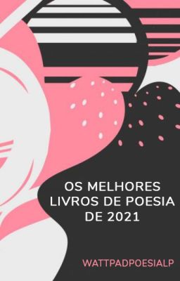 Os Melhores Livros de Poesia de 2021