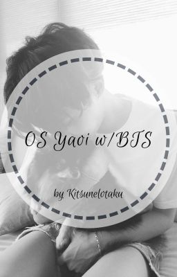 OS yaoi w/BTS