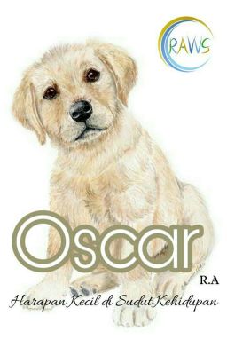 Oscar [End] #RAWSBestfriend