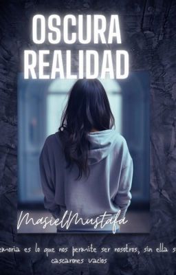 Oscura Realidad (Primer Libro)