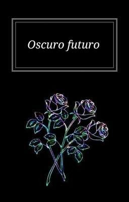 Oscuro futuro 