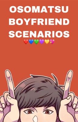 osomatsu-san boyfriend scenarios