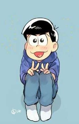 [Osomatsu-San Doujinshi]allkaramatsu_tất cả dành cho em💙