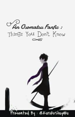 [✔] [Osomatsu-san] || Things You Don't Know