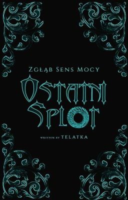 ☾︎OSTATNI SPLOT☽︎ >>>Zgłąb Sens Mocy<<<