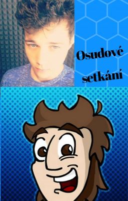 Osudové setkání