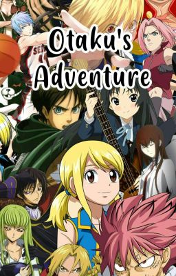 Otaku's on Adventure! [Managing]