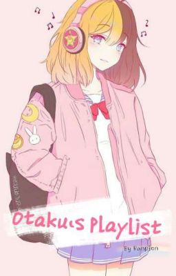 Otaku's playlist 