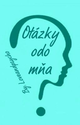 Otázky odo mňa