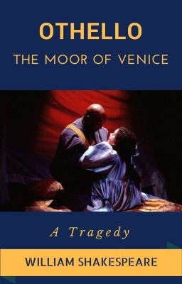 Othello, The Moor of Venice || William Shakespeare || 1604 ✓