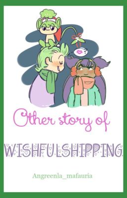 Other story of Wishfulshipping