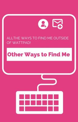 Other ways to find me!