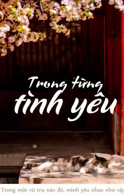 [OTP stories] Trong từng tình yêu