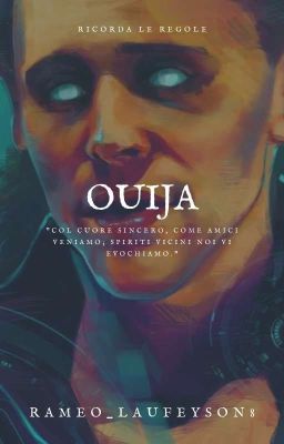 Ouija ||Loki||✔