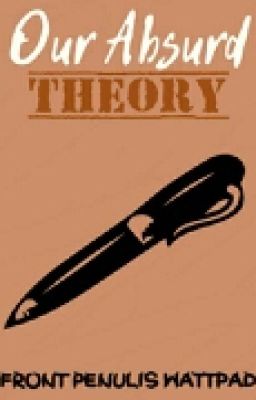 Our Absurd Theory