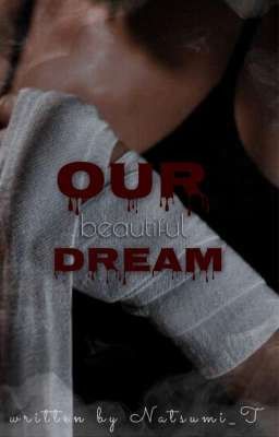 Our Beautiful Dream 