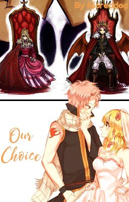 Our Choice (NaLu Short Story)