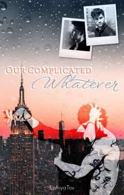 Our Complicated Whatever [Malec AU]