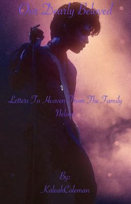 Our Dearly Beloved Letters To Heaven From The Family Nelson