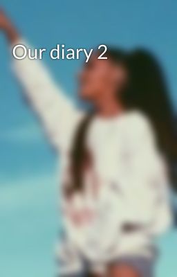 Our diary 2