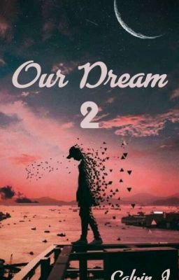 Our Dream 2