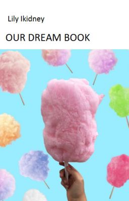 OUR DREAM BOOK