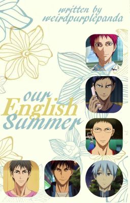 Our English Summer [AoKuro] [Kiyoshi x Hyuuga] [Kuroko No Basket] [WinterRaineeDay's May 2015 Competition Entry]