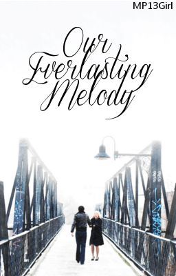 Our Everlasting Melody